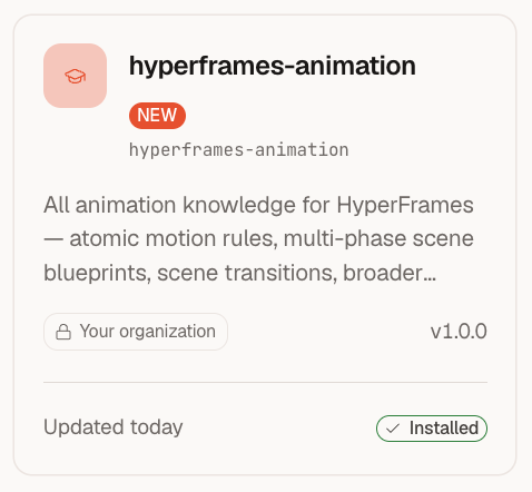 hyperframes-animation skill card, installed, covering all animation knowledge for HyperFrames